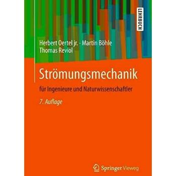 Strömungsmechanik: für Ingenieure und Naturwissenschaftler