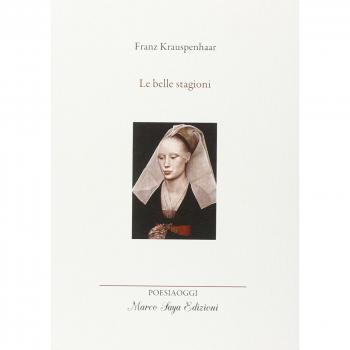 Le belle stagioni. Le 4 stagioni fiamminghe del nobile signore Frans Kroeshaar