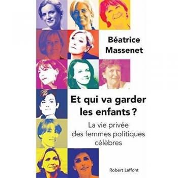 Et qui va garder les enfants ?