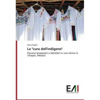 Puglisi, Elena: La cura dell'indigeno