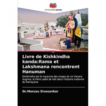 Livre de Kishkindha kanda:Rama et Lakshmana rencontrent Hanuman: Kishkindha est le royaume des singes du roi Vanara Sugriva, le frère cadet de Vali dans l'histoire indienne du Ramayana