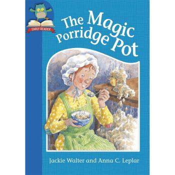 Must Know Stories: Level 1: The Magic Porridge Pot