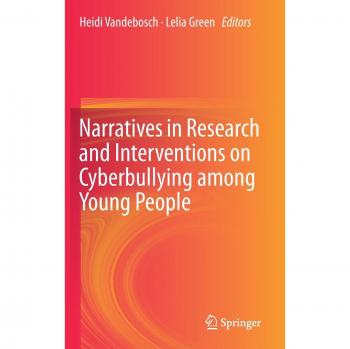 Narratives in Research and Interventions on Cyberbullying among Young People
