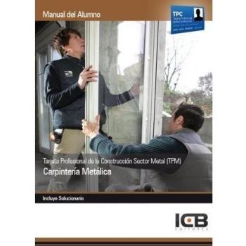 TARJETA PROFESIONAL DE LA CONSTRUCCION SECTOR METAL (TPM) CARPINTERIA