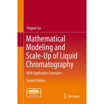 Mathematical Modeling and Scale-Up of Liquid Chromatography