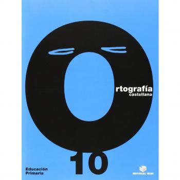 Ortografía castellana. Cuaderno 10