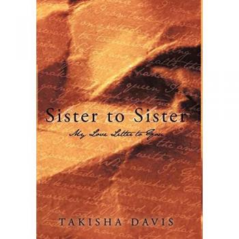 Sister to Sister: My Love Letter to You