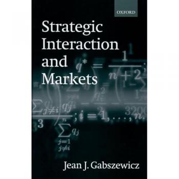 Strategic Interaction and Markets