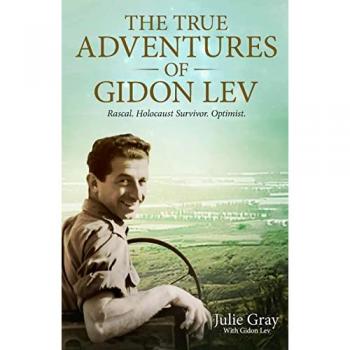 Gray, Julie: The True Adventures of Gidon Lev