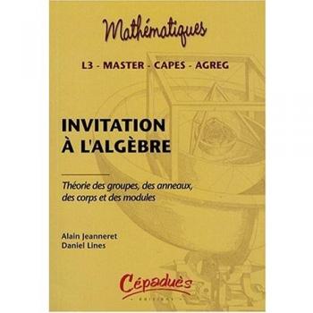 Invitation À L'algèbre