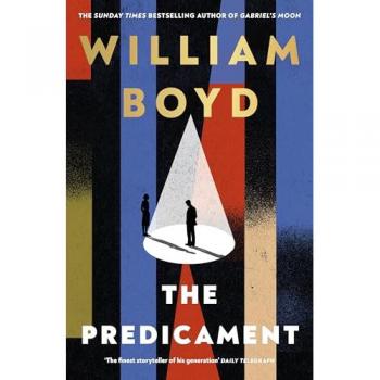Boyd, William: The Predicament