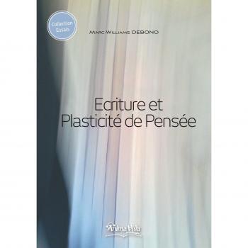 Ecriture & Plasticité de Pensée
