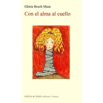 Con el alma al cuello