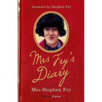 Mrs Fry's Diary: The hilarious diary by Mrs Stephen Fry
