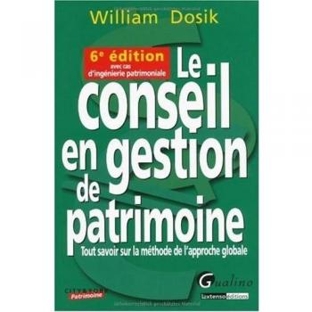 Le Conseil en gestion du patrimoine : Tout savoir sur la méthode de l'approche globale