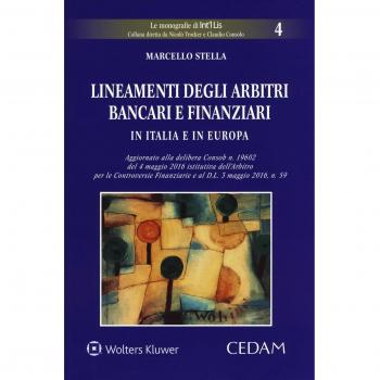 Lineamenti degli arbitri bancari e finanziari in italia e in europa