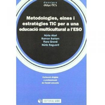 Metodologies, Eines I Estratégies Tic Per A Una Educació Multicultural A L'Eso