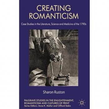 Creating Romanticism