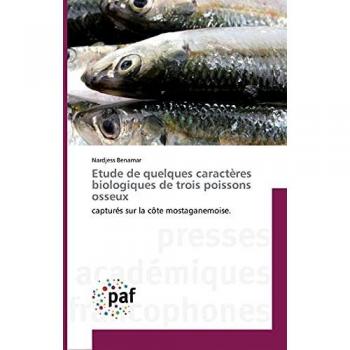 Etude de quelques caractères biologiques de trois poissons osseux: capturés sur la côte mostaganemoise.