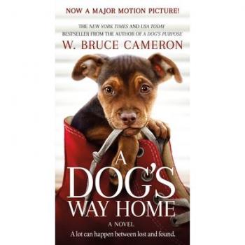 A Dog's Way Home. Movie Tie-In