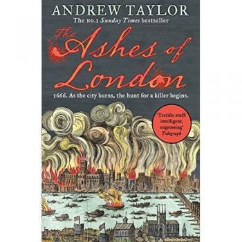 The Ashes of London: 1666. As the city burns, the hunt for a killer beginns