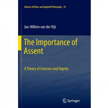Rijt, Jan-Willem van der: The Importance of Assent