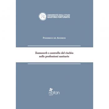 Teamwork e controllo del rischio nelle professioni sanitarie