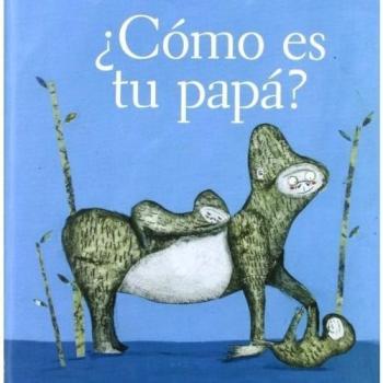 ¿como es tu papa?