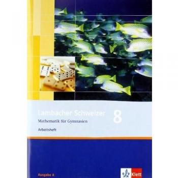 Lambacher Schweizer Mathematik 8. Allgemeine Ausgabe: Arbeitsheft plus Lösungsheft Klasse 8