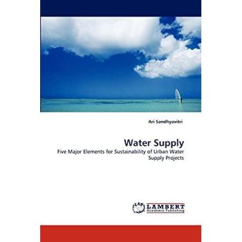 Water Supply: Five Major Elements for Sustainability of Urban Water Supply Projects