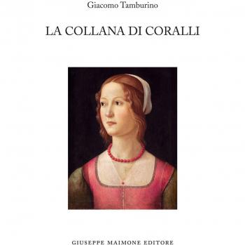 La collana di coralli. Storie di protagonismo al femminile