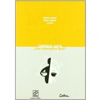 Comercio justo. ¿una alternativa real?