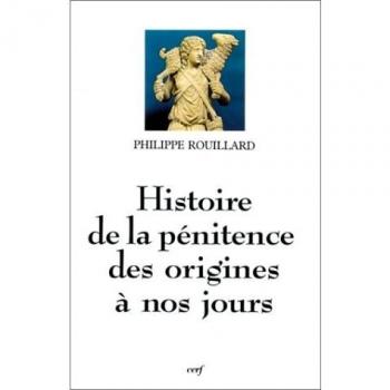 Histoire de la pénitence des origines à nos jours