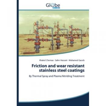 Friction and wear resistant stainless steel coatings: By Thermal Spray and Plasma Nitriding Treatment