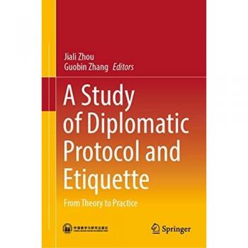 A Study of Diplomatic Protocol and Etiquette