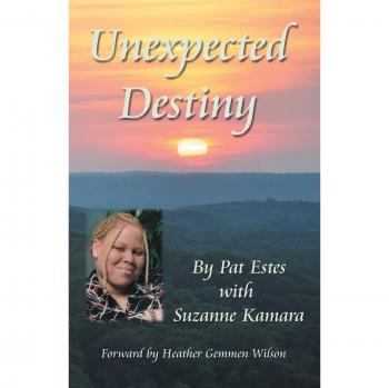 Unexpected Destiny: A Story of Albinism, Adoption, Cross-Cultural Living, and a Search for Identity