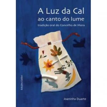 A Luz Da Cal Ao Canto Do Lume