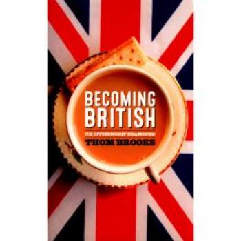 Thom  Brooks Becoming British
