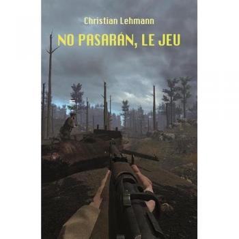 No pasaran, le jeu
