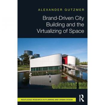 Vitalsource Technologies, Inc. Brand-driven City Building And The Virtualizing Of Space