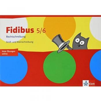 Fidibus. Arbeitsheft. Rechtschreibung Groß
