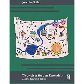 Wegweiser für den Unterricht: Methoden und Tipps