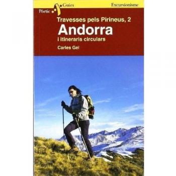 TRAVESSES PELS PIRINEUS,2.ANDORRA I ITINERARIS CIRCULARS