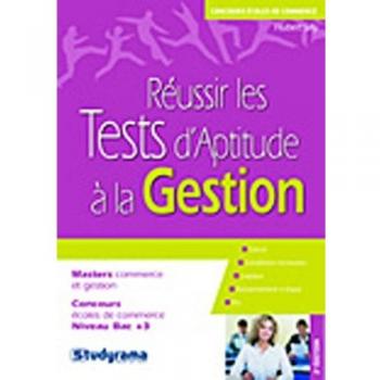 Réussir les tests d'aptitude à la gestion