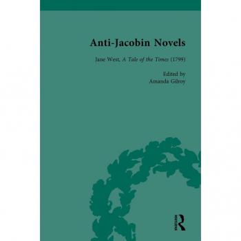 Vitalsource Technologies, Inc. Anti-jacobin Novels, Part Ii, Volume 7