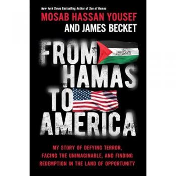 From Hamas to America: My Story of Defying Terror, Facing the Unimaginable, and Finding Redemption in the Land of Opportunity