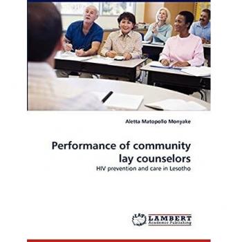 Performance of community lay counselors: HIV prevention and care in Lesotho