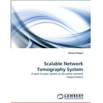 Scalable Network Tomography System: A peer-to-peer system to do active network measurement