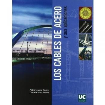 Los cables de acero y sus aplicaciones