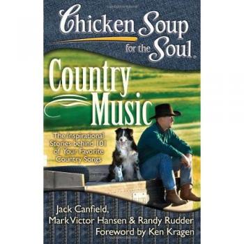 Chicken Soup for the Soul: Country Music